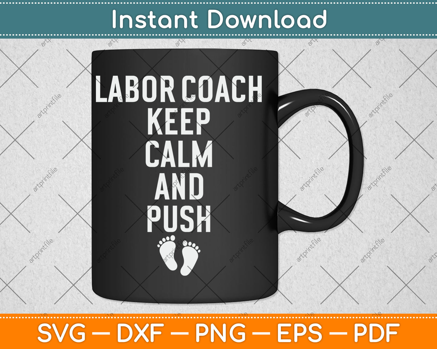 Labor Coach Funny Expectant Dad Mom Birth Doula Daddy Svg Digital Cutting File