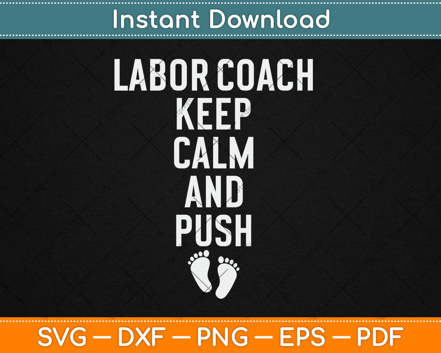 Labor Coach Funny Expectant Dad Mom Birth Doula Daddy Svg Digital Cutting File