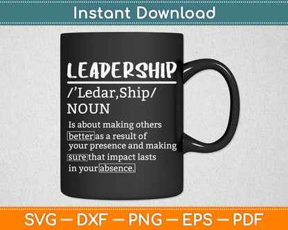 Leadership Definition Leader Office Teamwork Influencer Boss Svg Digital Cutting File