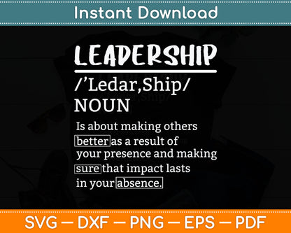 Leadership Definition Leader Office Teamwork Influencer Boss Svg Digital Cutting File
