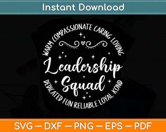 Leadership Squad Leader Inspiring Quotes Manager Leadership Svg Digital Cutting File