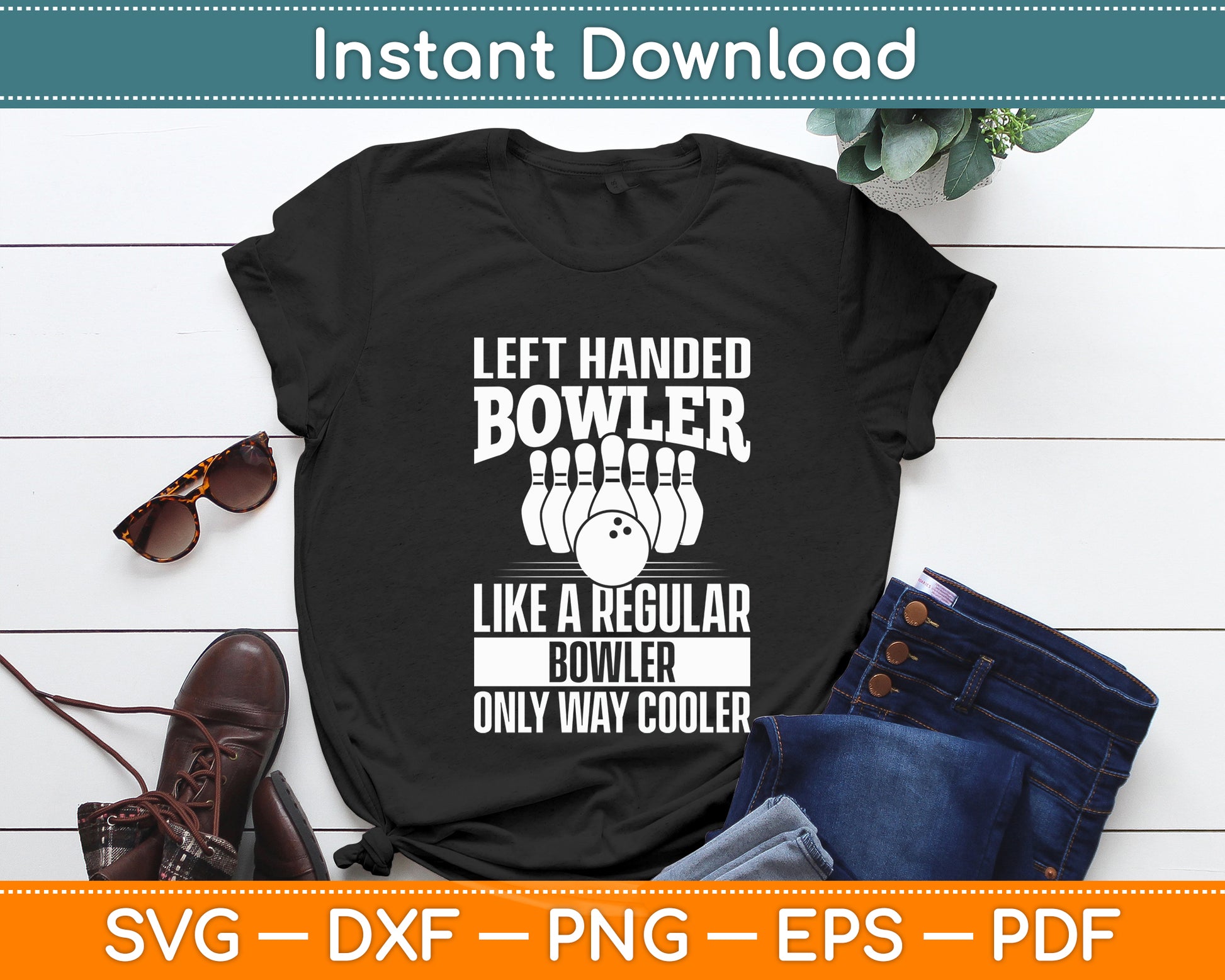 Left Handed Bowler Bowling Lovers Funny Svg Digital Cutting File