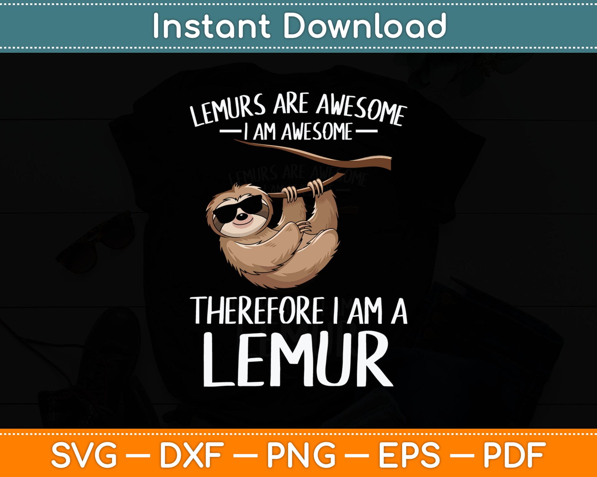 Lemurs Are Awesome Cute Lemur Quote for Kids Svg Digital Cutting File