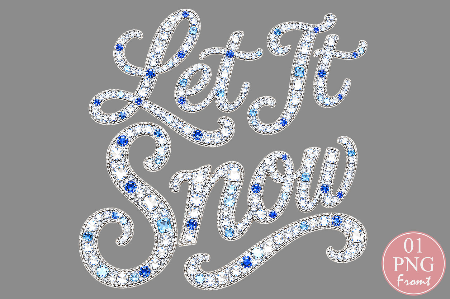 Let It Snow Rhinestone Christmas PNG Sublimation Design