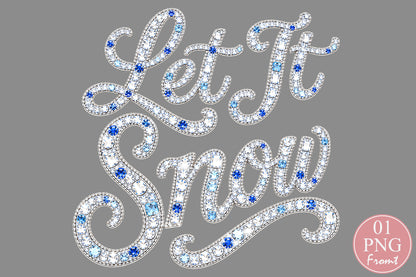Let It Snow Rhinestone Christmas PNG Sublimation Design