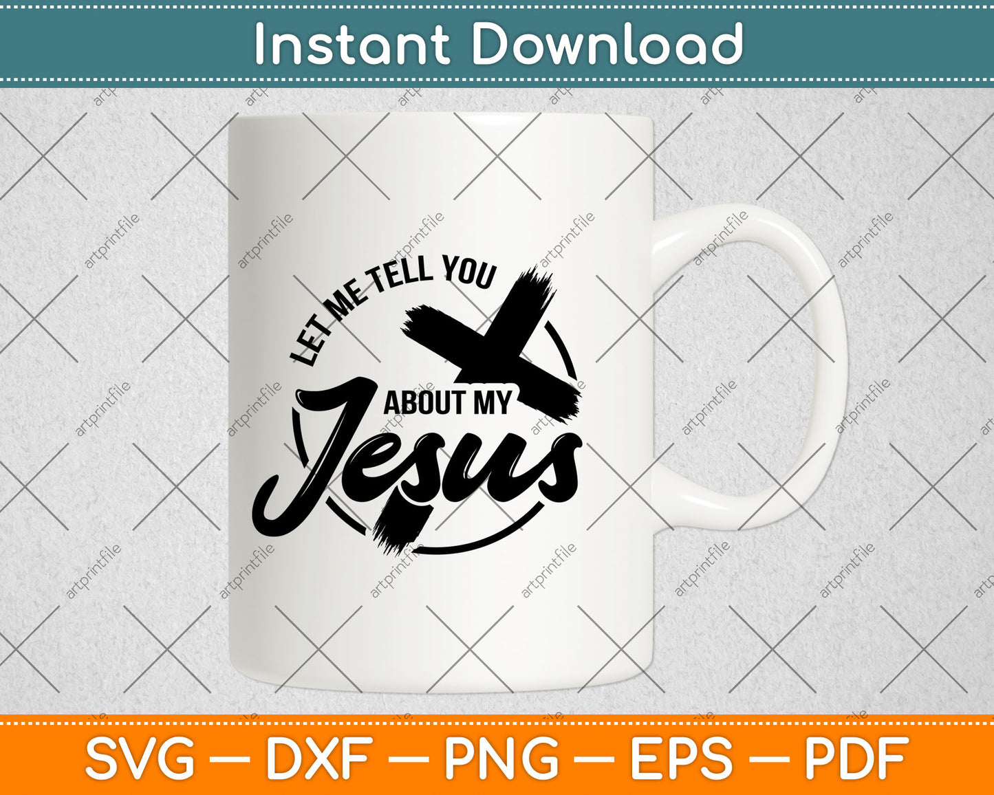 Let Me Tell You About My Jesus Svg Design Digital Cutting File