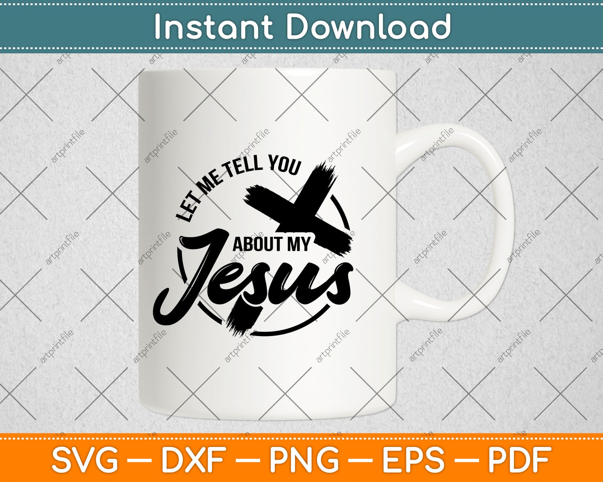 Let Me Tell You About My Jesus Svg Design Digital Cutting File