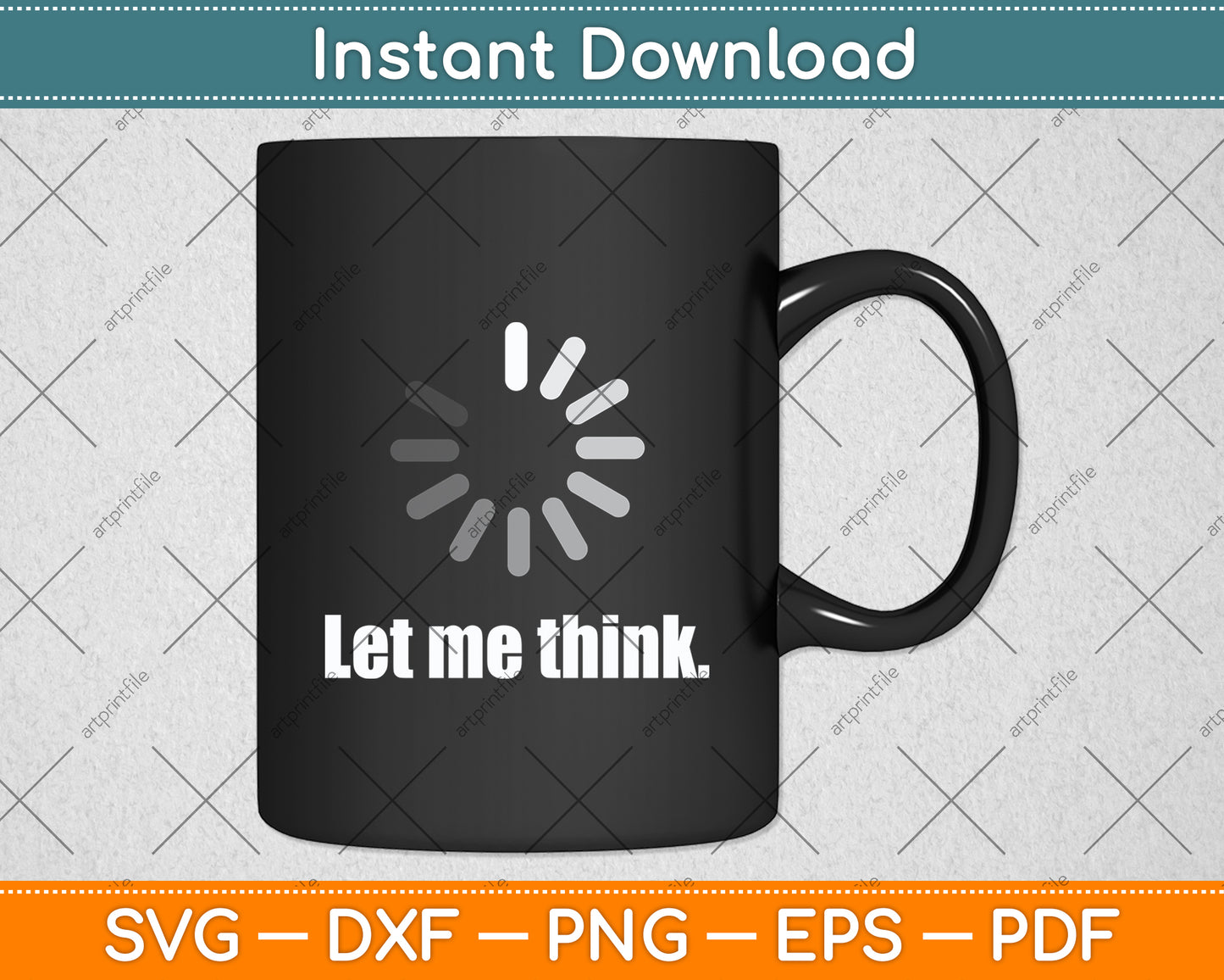 Let Me Think Software Engineer Funny Svg Digital Cutting File