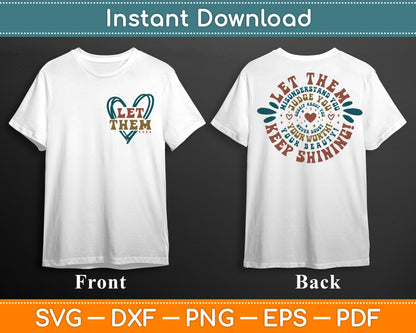 Let Them SVG, Keep Shining Svg, Self Worth Svg, Inspirational Svg Digital Cutting File