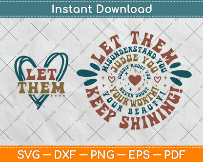 Let Them SVG, Keep Shining Svg, Self Worth Svg, Inspirational Svg Digital Cutting File