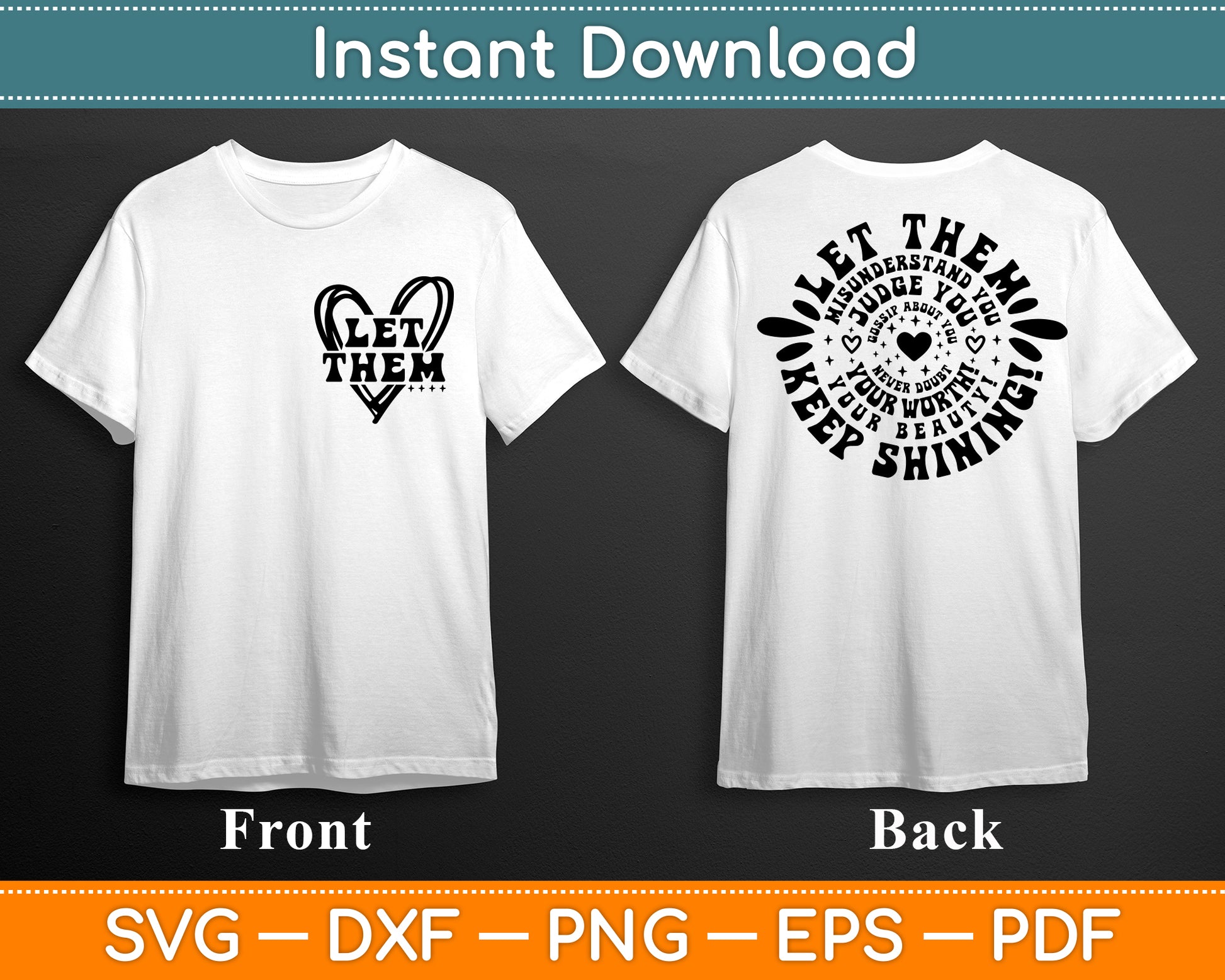 Let Them SVG, Keep Shining Svg, Self Worth Svg, Inspirational Svg Design Cutting File