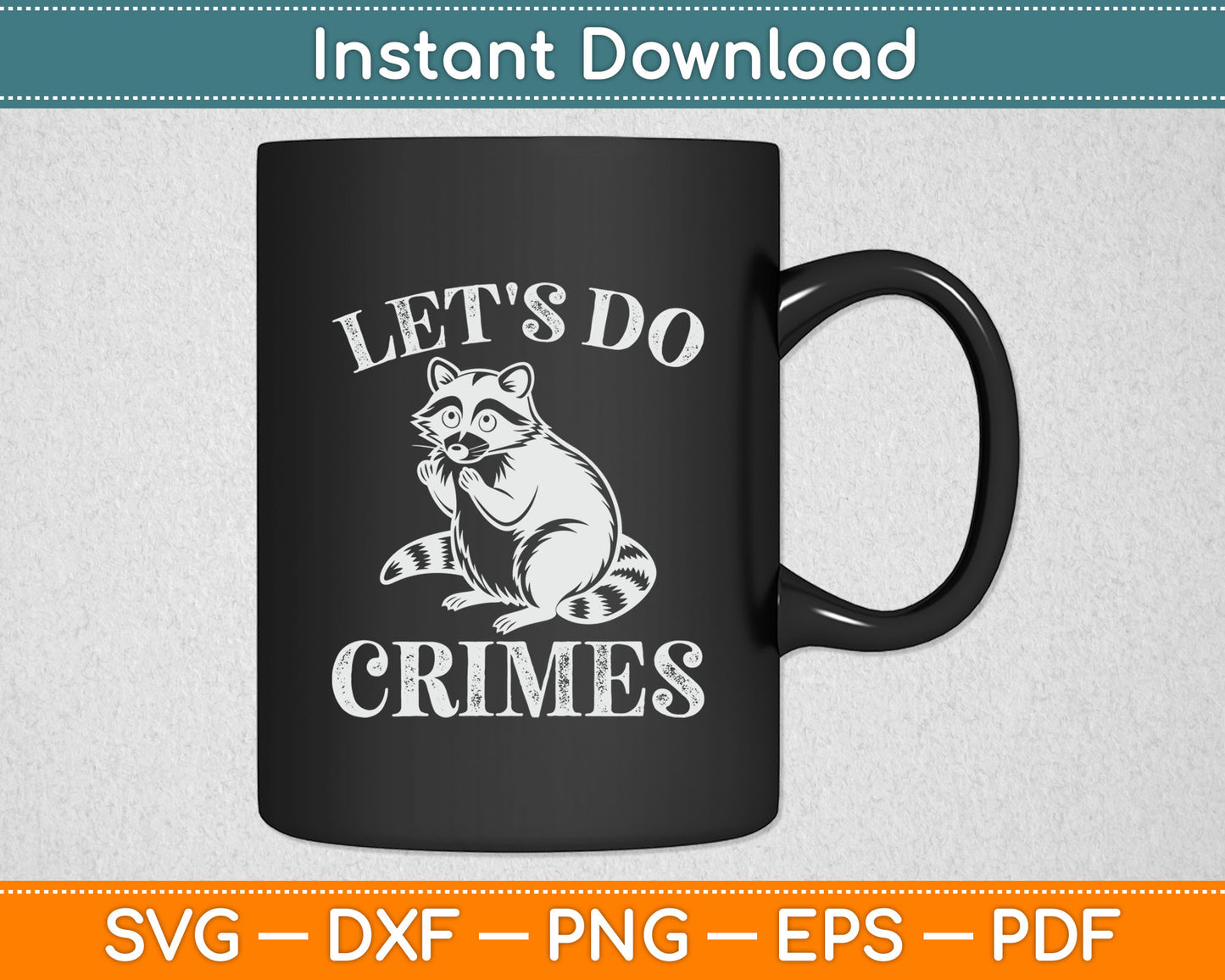Let's Do Crimes Cute Animals Svg Digital Cutting File