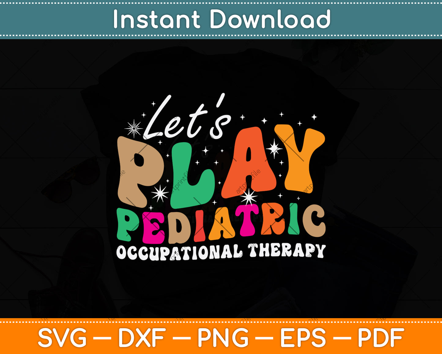 Let's Play Pediatric Occupational Therapy Svg Png Dxf Digital Cutting File