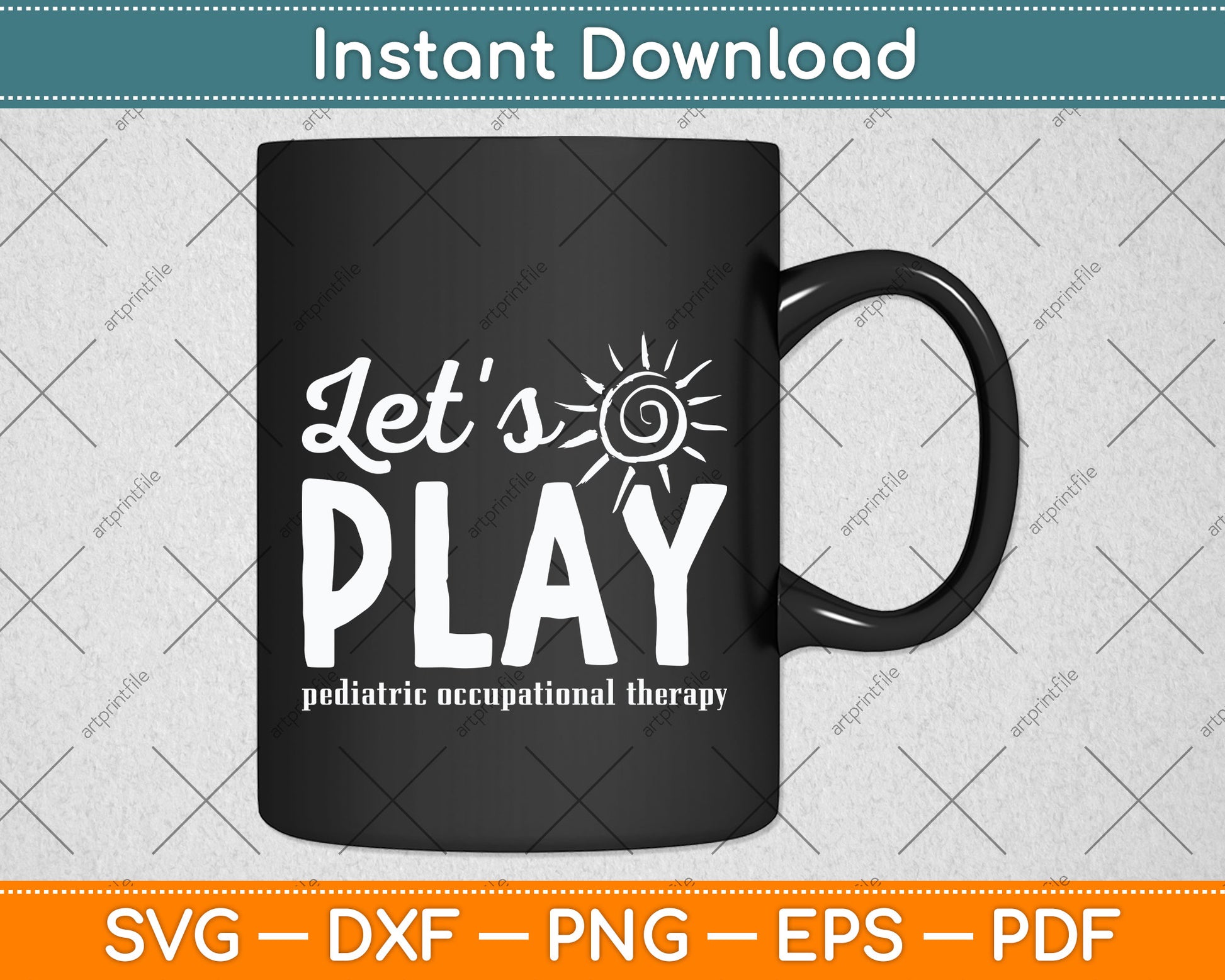 Let's Play Pediatric Occupational Therapy Therapist Svg Png Dxf Digital Cutting File