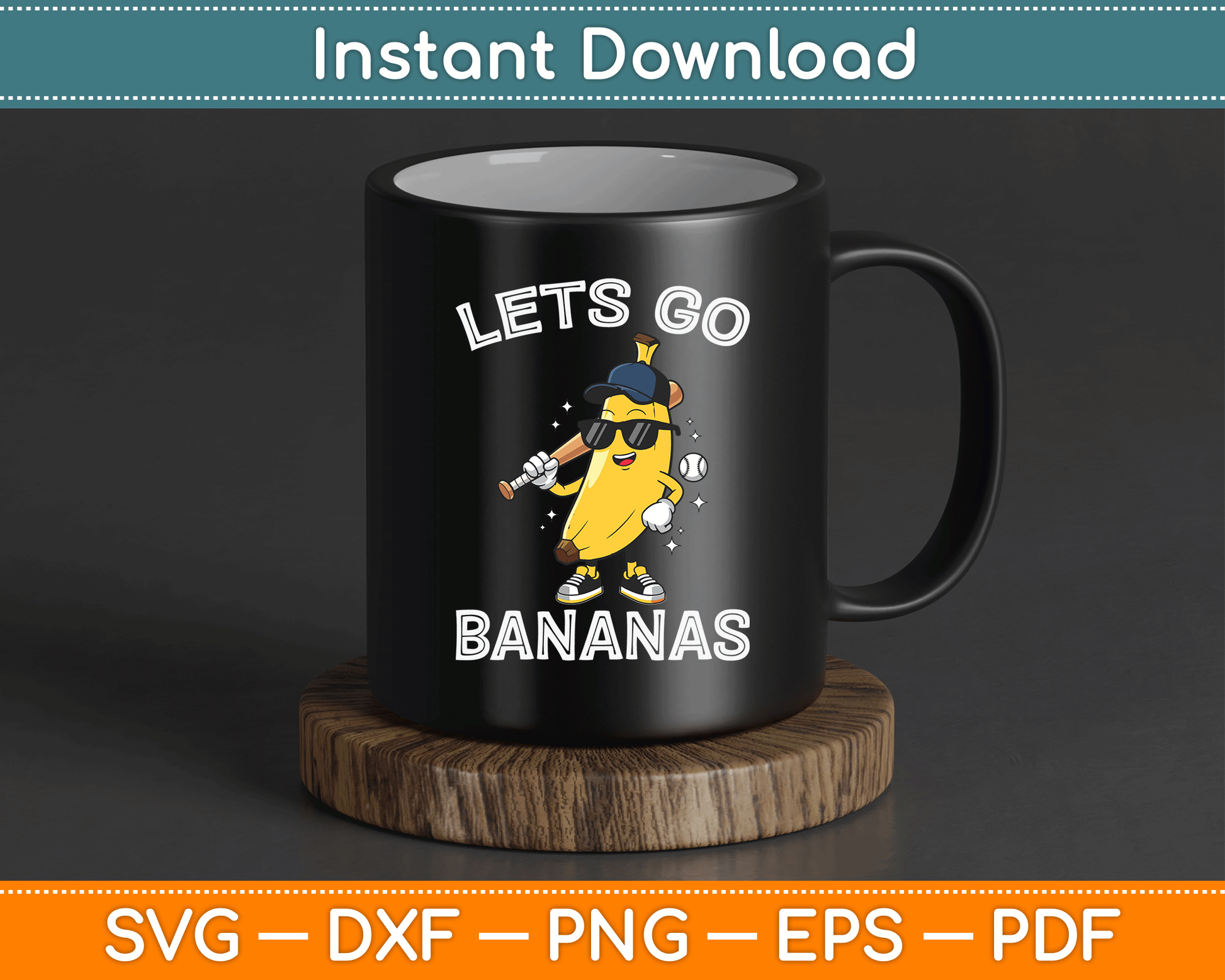 Let's Go Banana Retro Boys Kids Men Youth SVG Digital Cutting File