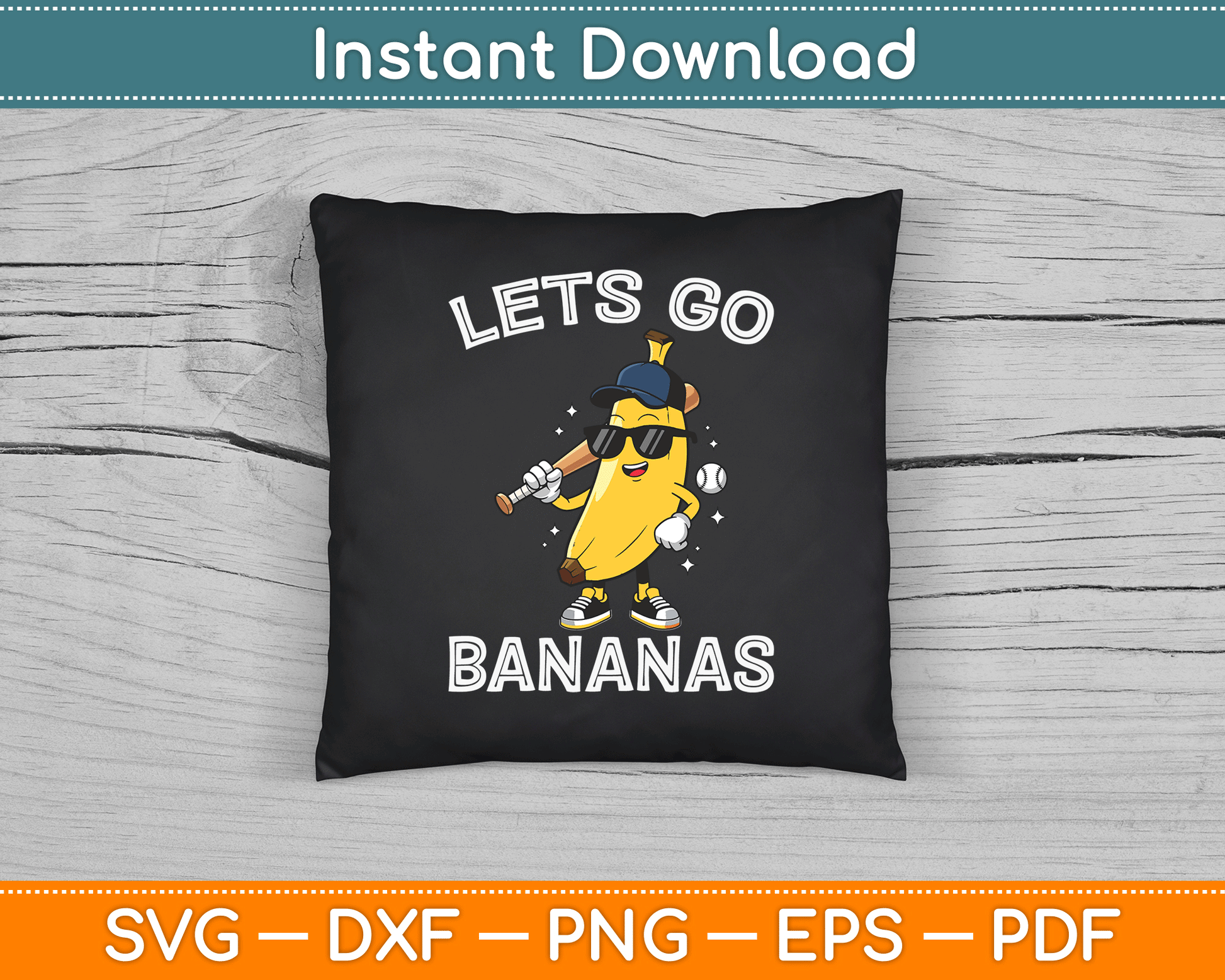 Let's Go Banana Retro Boys Kids Men Youth SVG Digital Cutting File