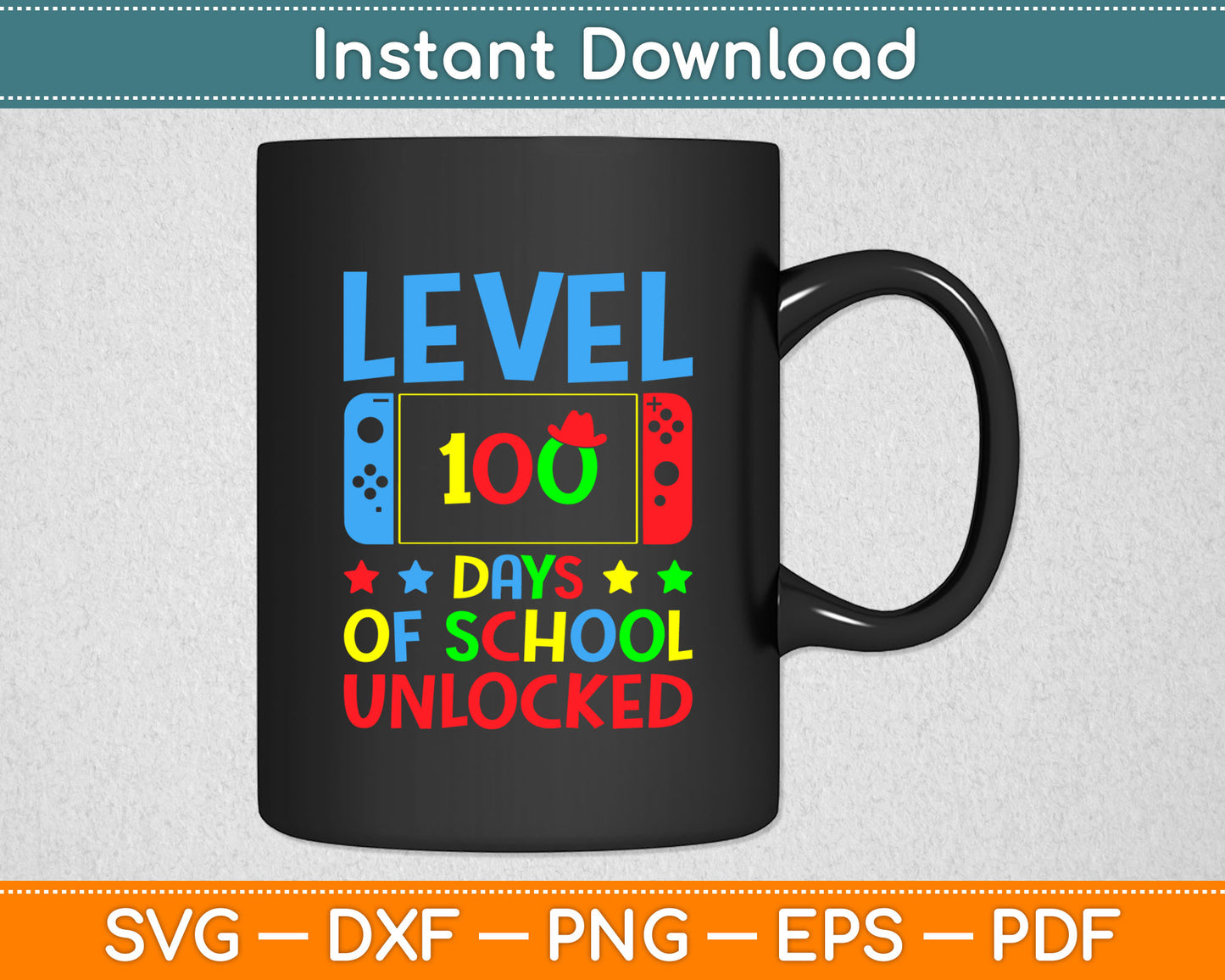 Level 100 Days Of School Unlocked Video Games Boys Gamer Svg Design Digital Cut File