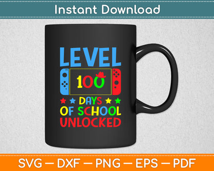 Level 100 Days Of School Unlocked Video Games Boys Gamer Svg Design Digital Cut File
