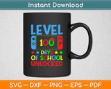 Level 100 Days Of School Unlocked Video Games Boys Gamer Svg Design Digital Cut File