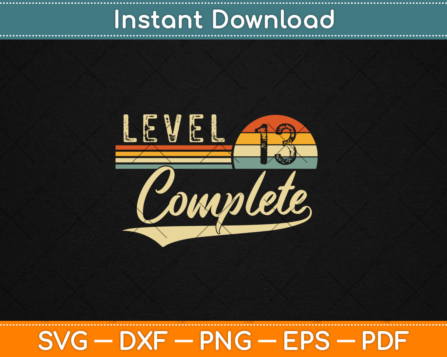 Level 13 Complete Vintage 13th Wedding Anniversary Svg Digital Cutting File