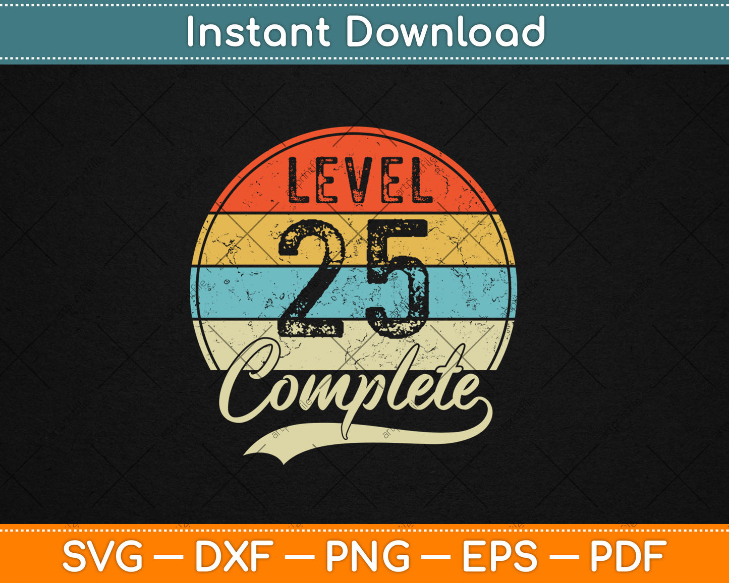 Level 25 Complete Retro 25th Wedding Anniversary Svg Digital Cutting File