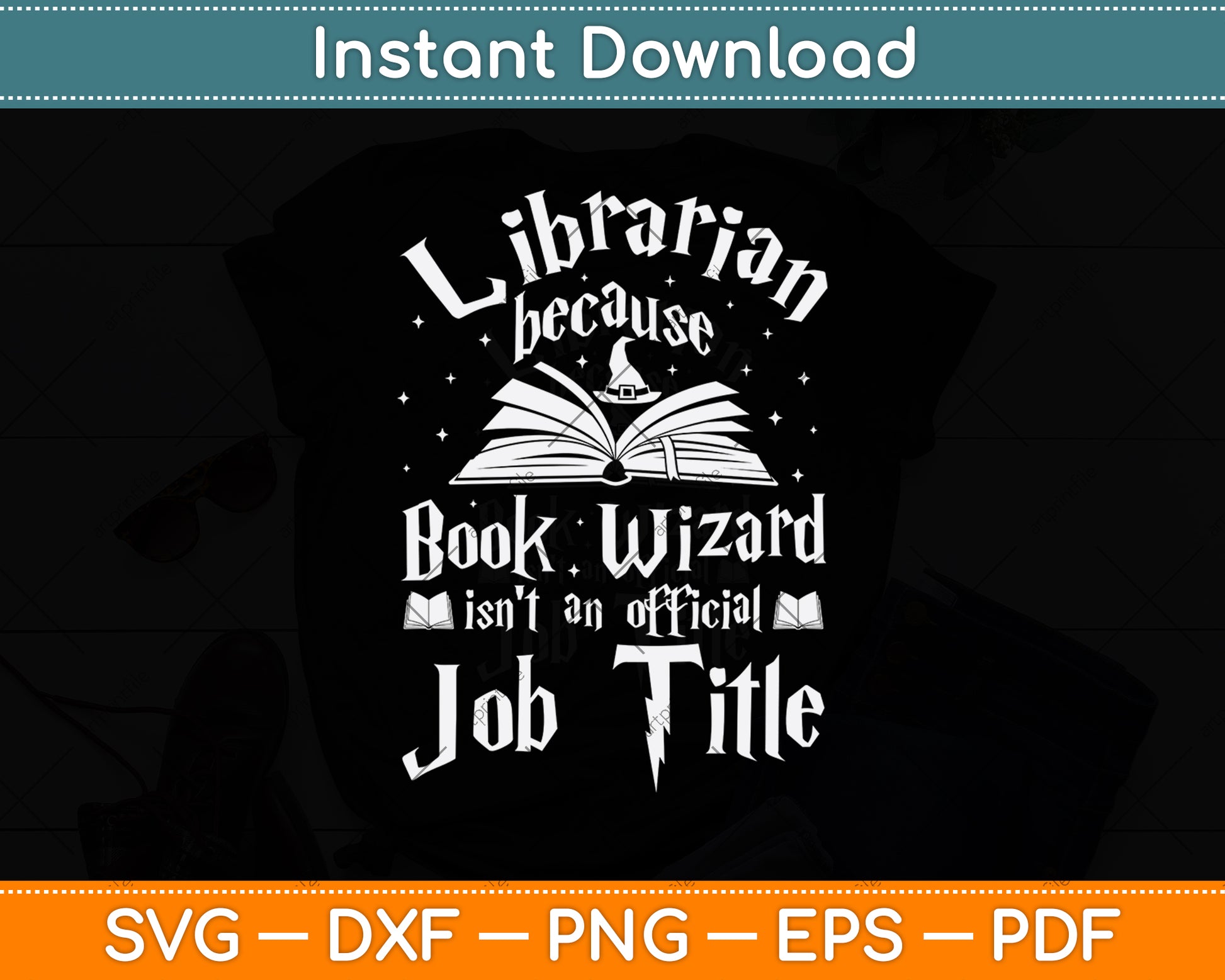 Librarian Because Book Wizard Isn't An Official Job Title Svg Digital Cutting File