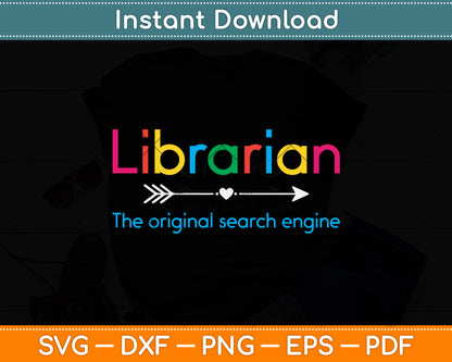 Librarian The Original Search Engine Svg Digital Cutting File