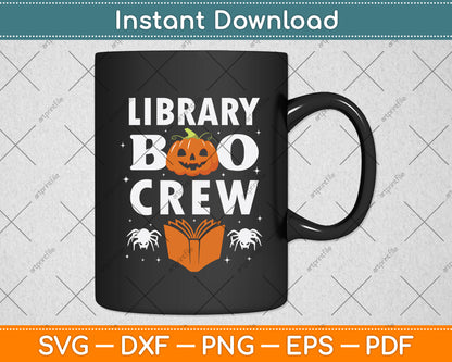 Library Boo Crew Halloween Book Lovers Librarian Svg Digital Cutting File