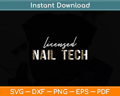 Licensed Nail Tech Svg Png Dxf Digital Cutting File