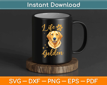 Life Is Golden Retriever SVG Digital Cutting File