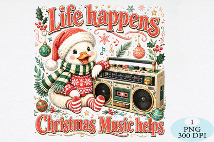 Life Happens Christmas Music Helps PNG