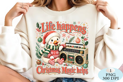 Life Happens Christmas Music Helps PNG
