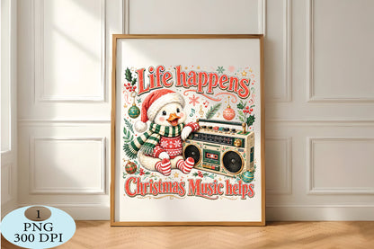 Life Happens Christmas Music Helps PNG
