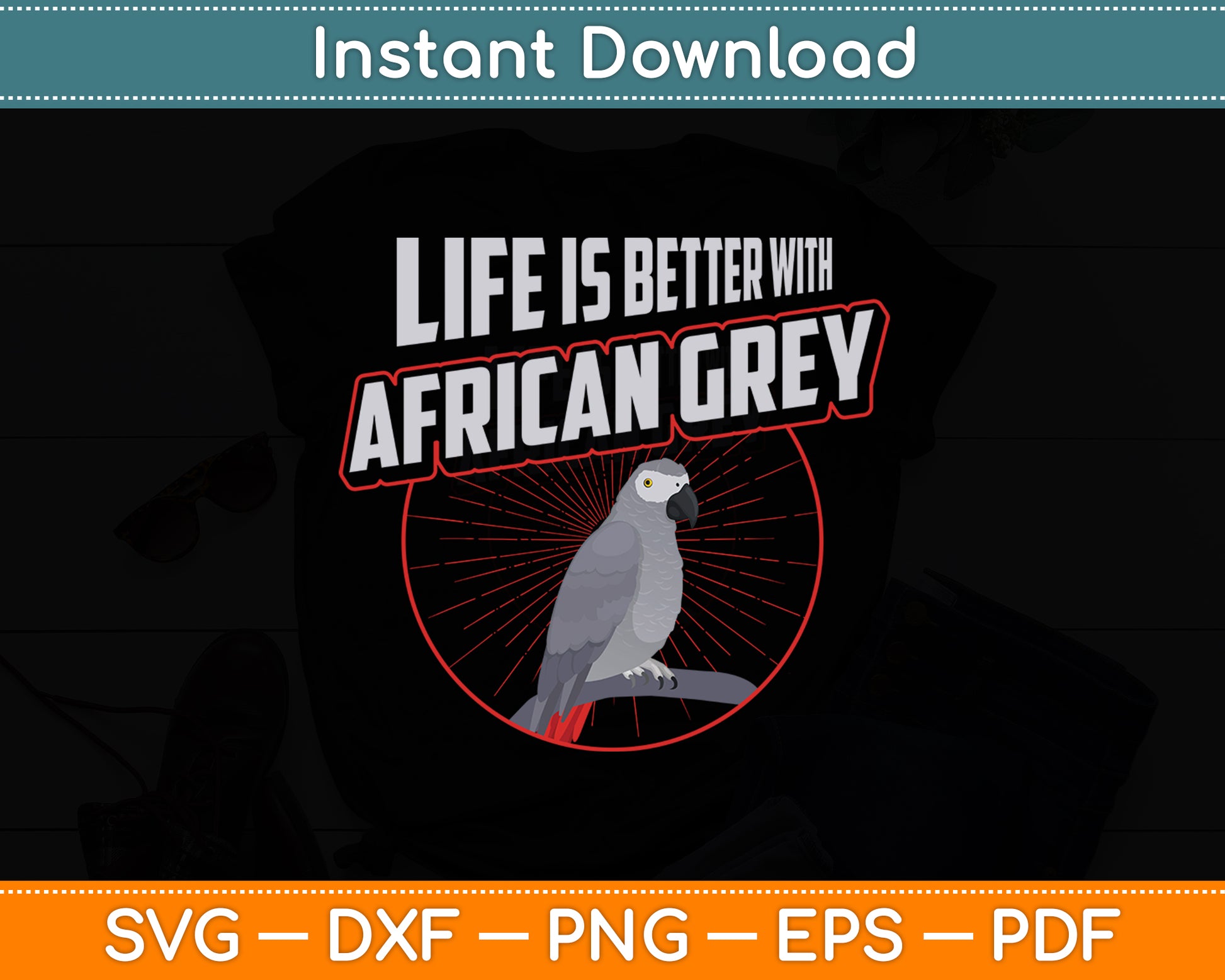 Life Is Better With African Greys Parrot Vintage Birds Svg Digital Cutting File