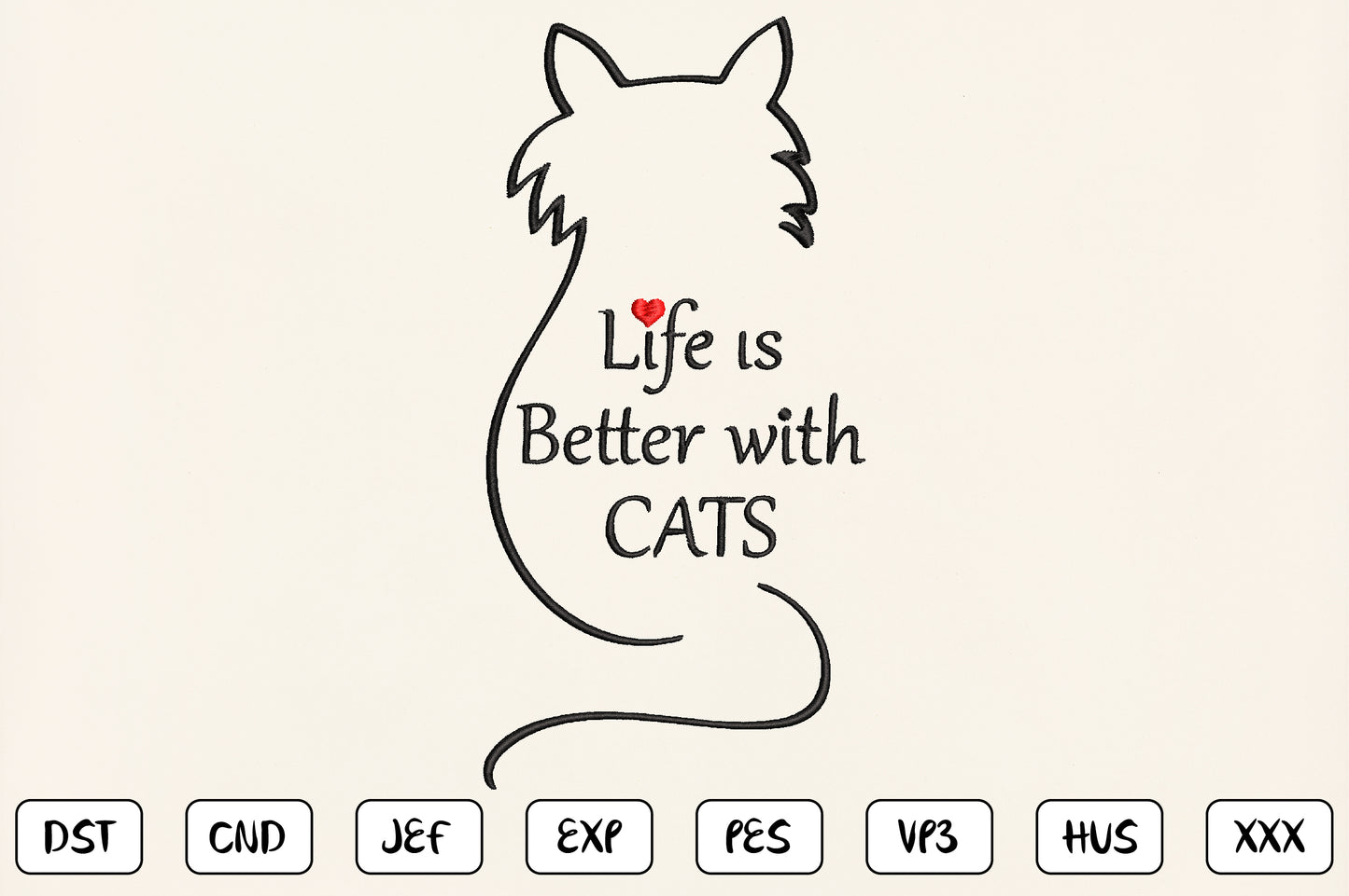 Life Is Better With Cats Embroidery Design, Cute Cat Lover Machine Embroidery Pattern, Funny Cat Quote Embroidery Design