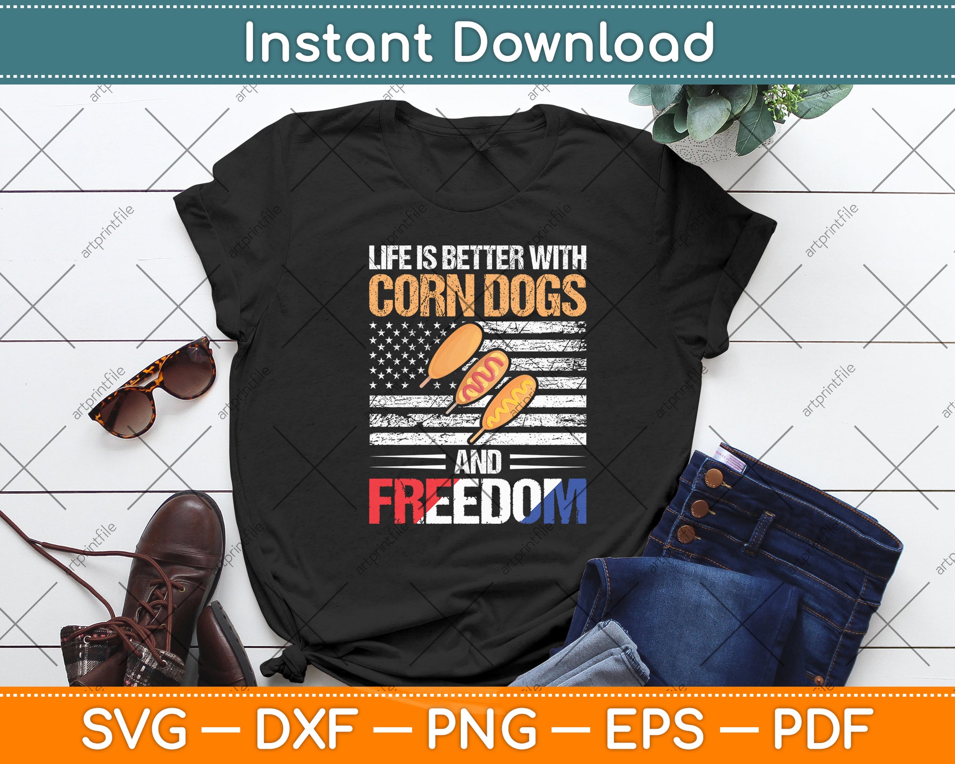 Life Is Better With Corn Dogs And Freedom Svg Digital Cutting File