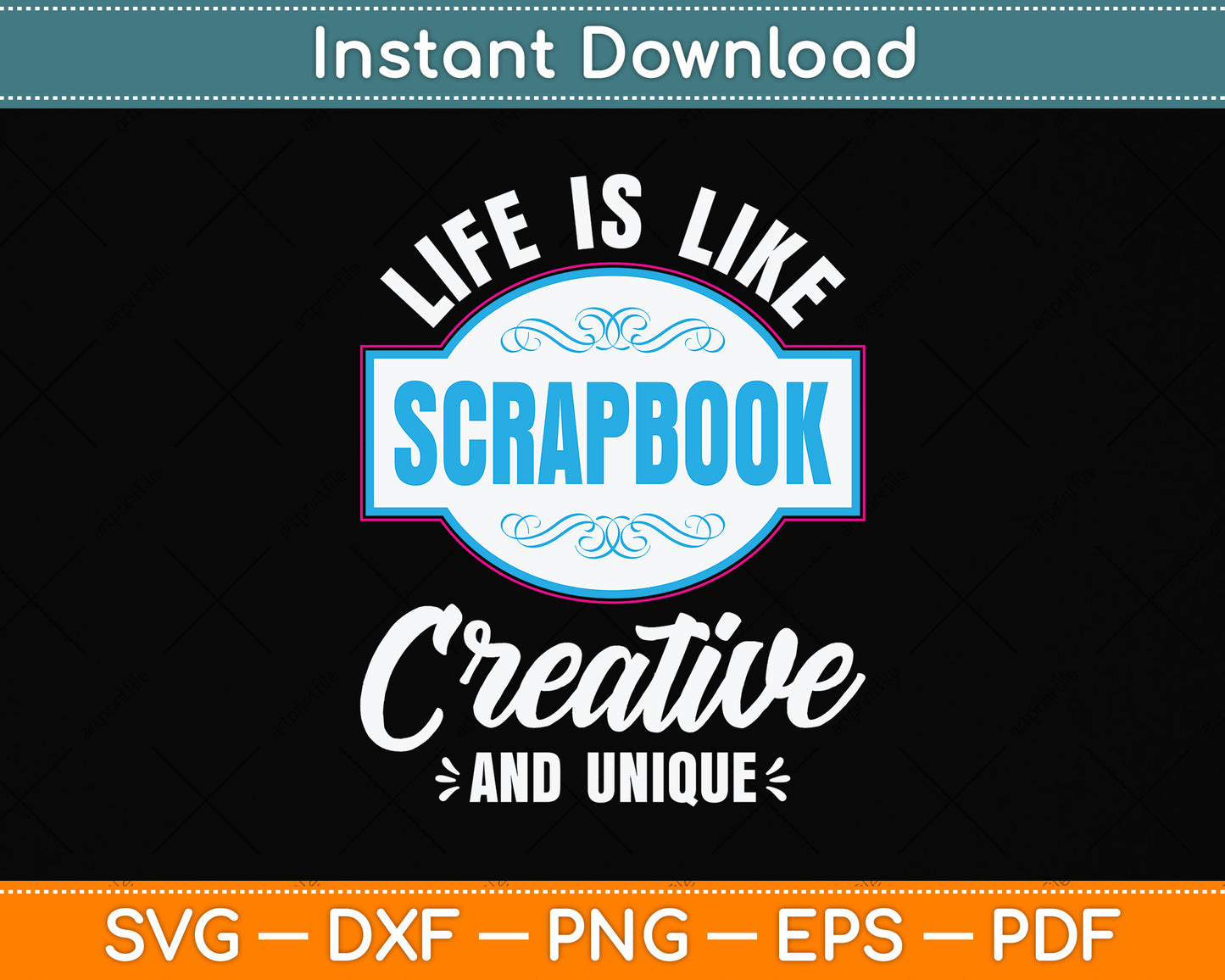 Life Is Like A Scrapbook Creative And Unique Scrapbooking Svg Digital Cutting File