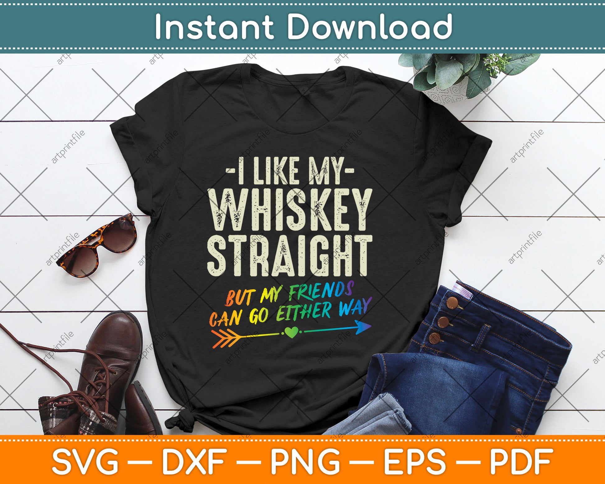 Like My Whiskey Straight Friends LGBTQ Gay Pride Proud Ally Svg Digital Cutting File