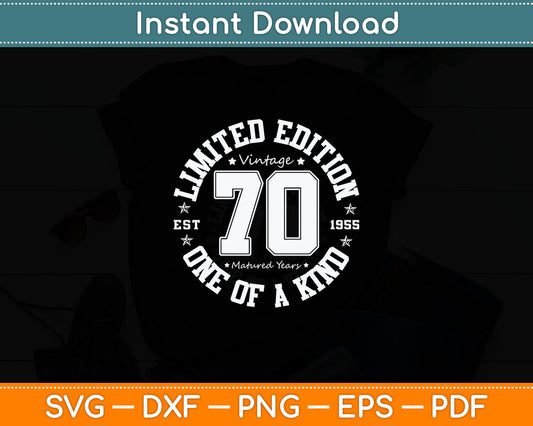 Limited Edition 70th Birthday Svg Digital Cutting File