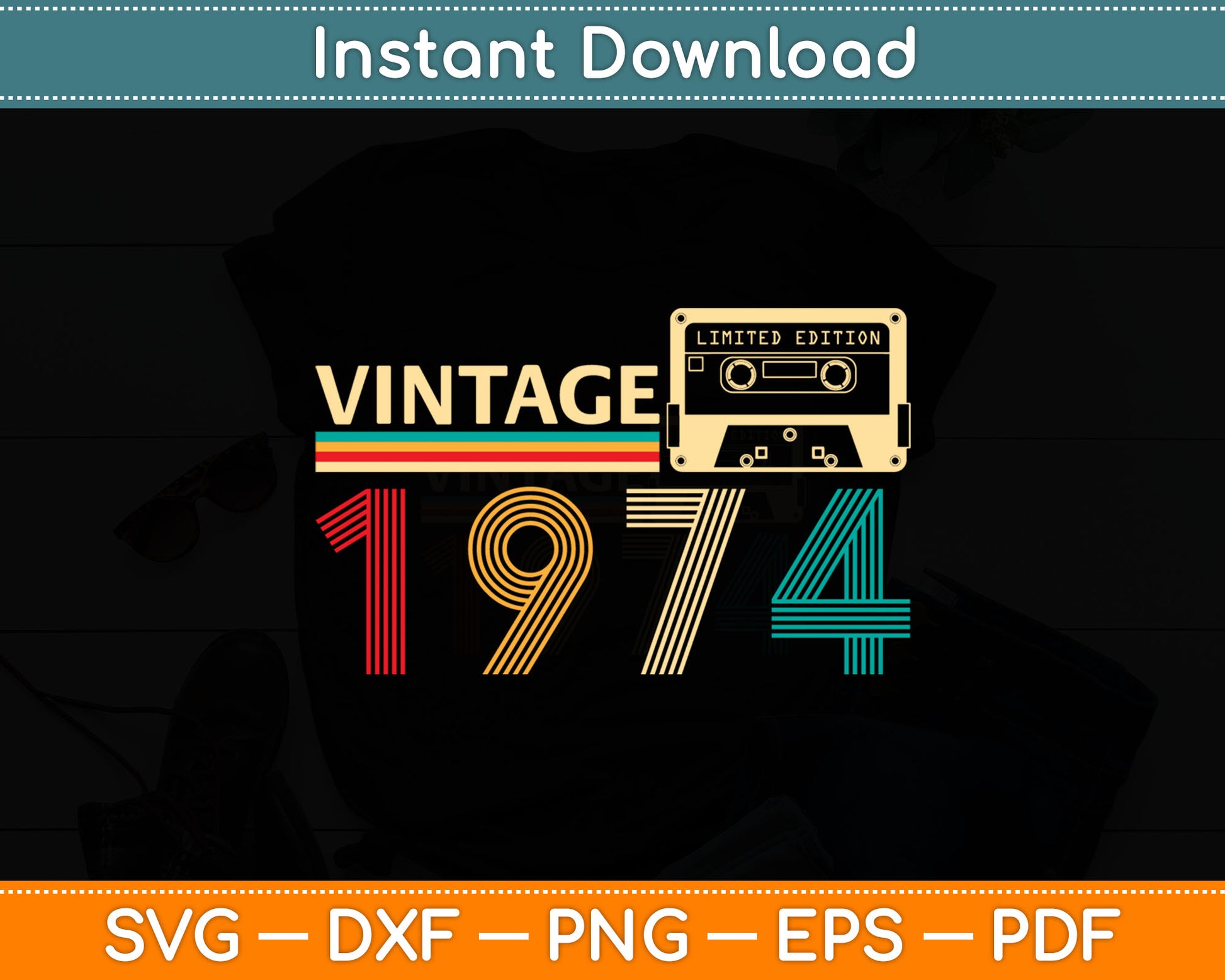 Vintage 1974 50th Birthday Fathers Day Svg Digital Cutting File