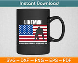 Lineman Because Quarterbacks Need Heroes Too Svg Digital Cutting File