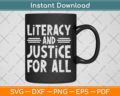 Literacy And Justice For All Protect Libraries Svg Digital Cutting File
