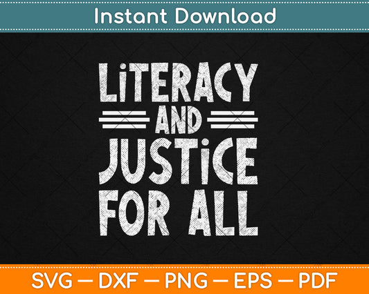Literacy And Justice For All Protect Libraries Svg Digital Cutting File