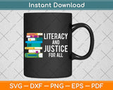 Literacy And Justice For All Reading Teacher Svg Digital Cutting File