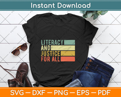 Literacy And Justice For All Retro Social Justice Svg Digital Cutting File