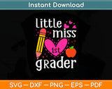 Little Miss 1st Grader First Day Of Hello First Grade Girls Svg Digital Cutting File