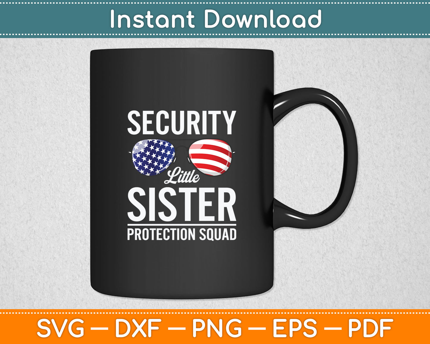 Little Sister Protection Squad Funny Big Brother Security Svg Digital Cutting File