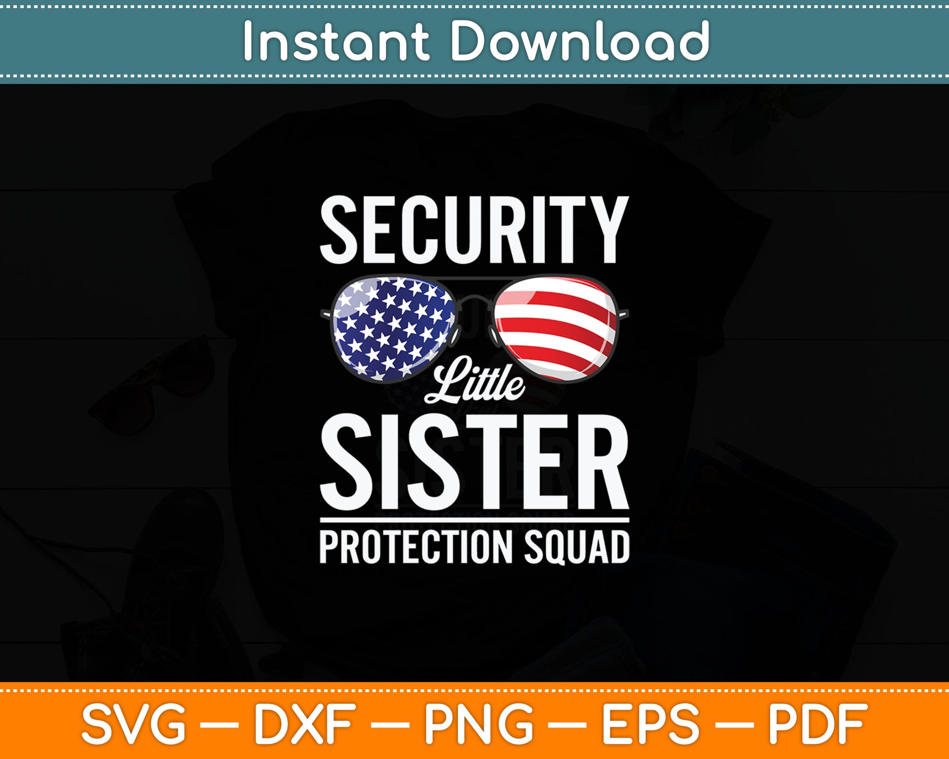 Little Sister Protection Squad Funny Big Brother Security Svg Digital Cutting File