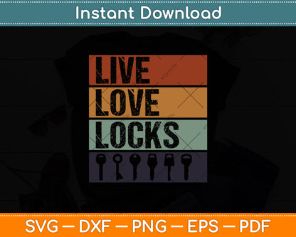 Live Love Locks A Professional Locksmith Svg Digital Cutting File