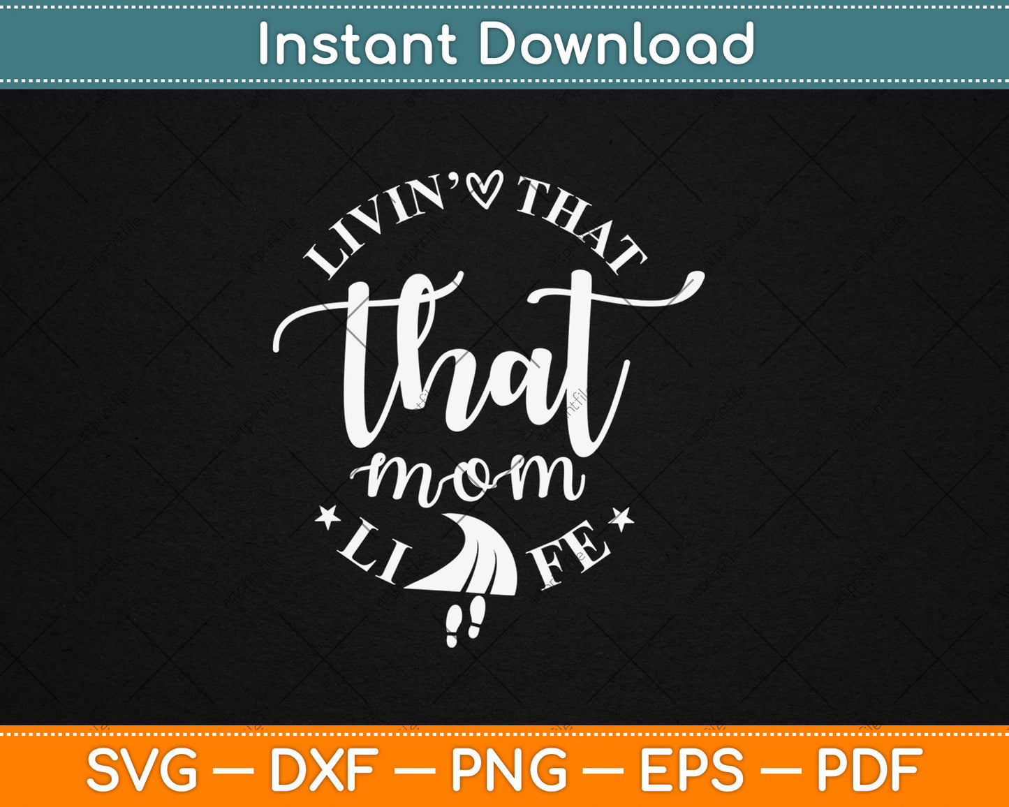Livin That Track Mom Life Svg Digital Cutting File